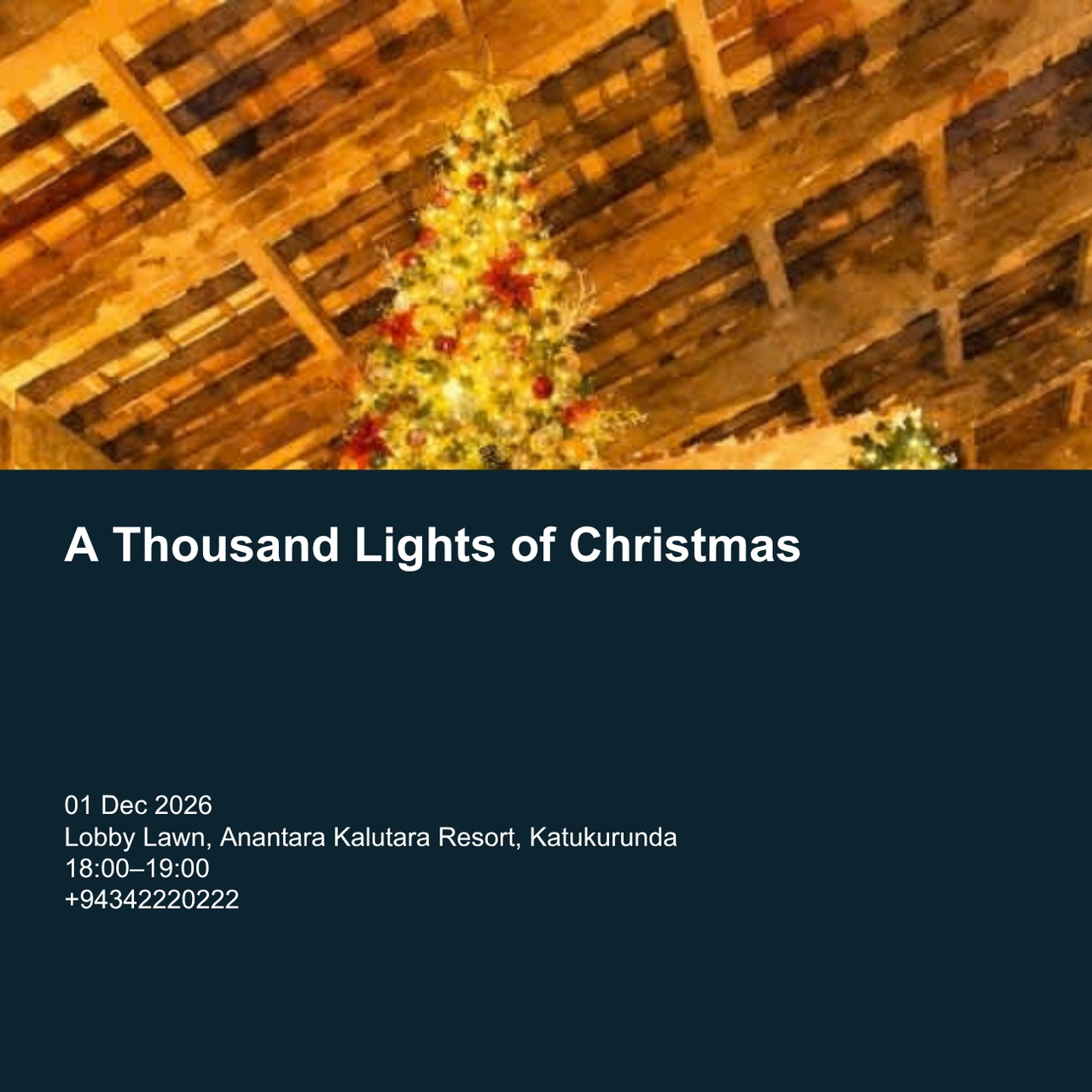 A Thousand Lights of Christmas — Anantara Kalutara