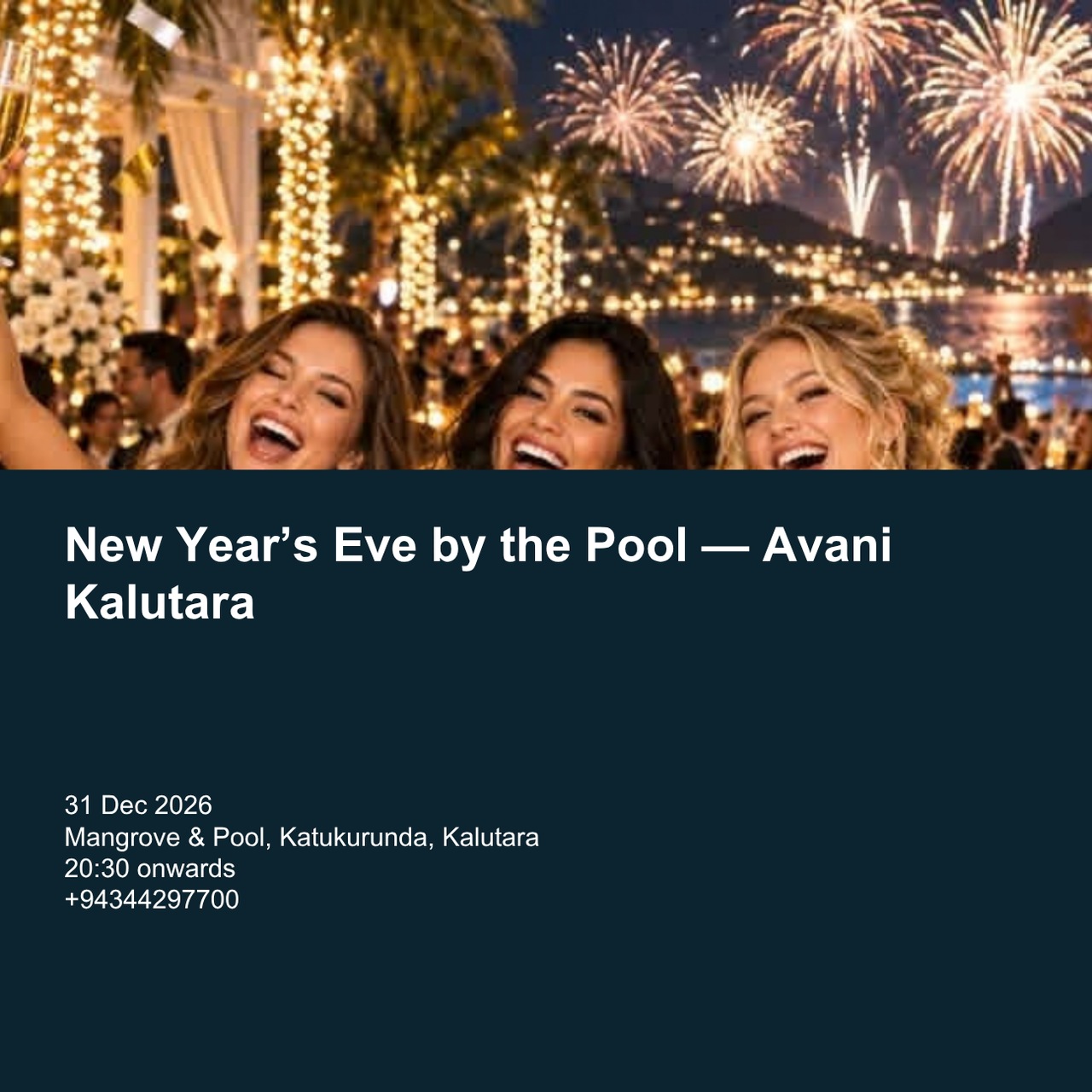 New Year’s Eve by the Pool — Avani Kalutara