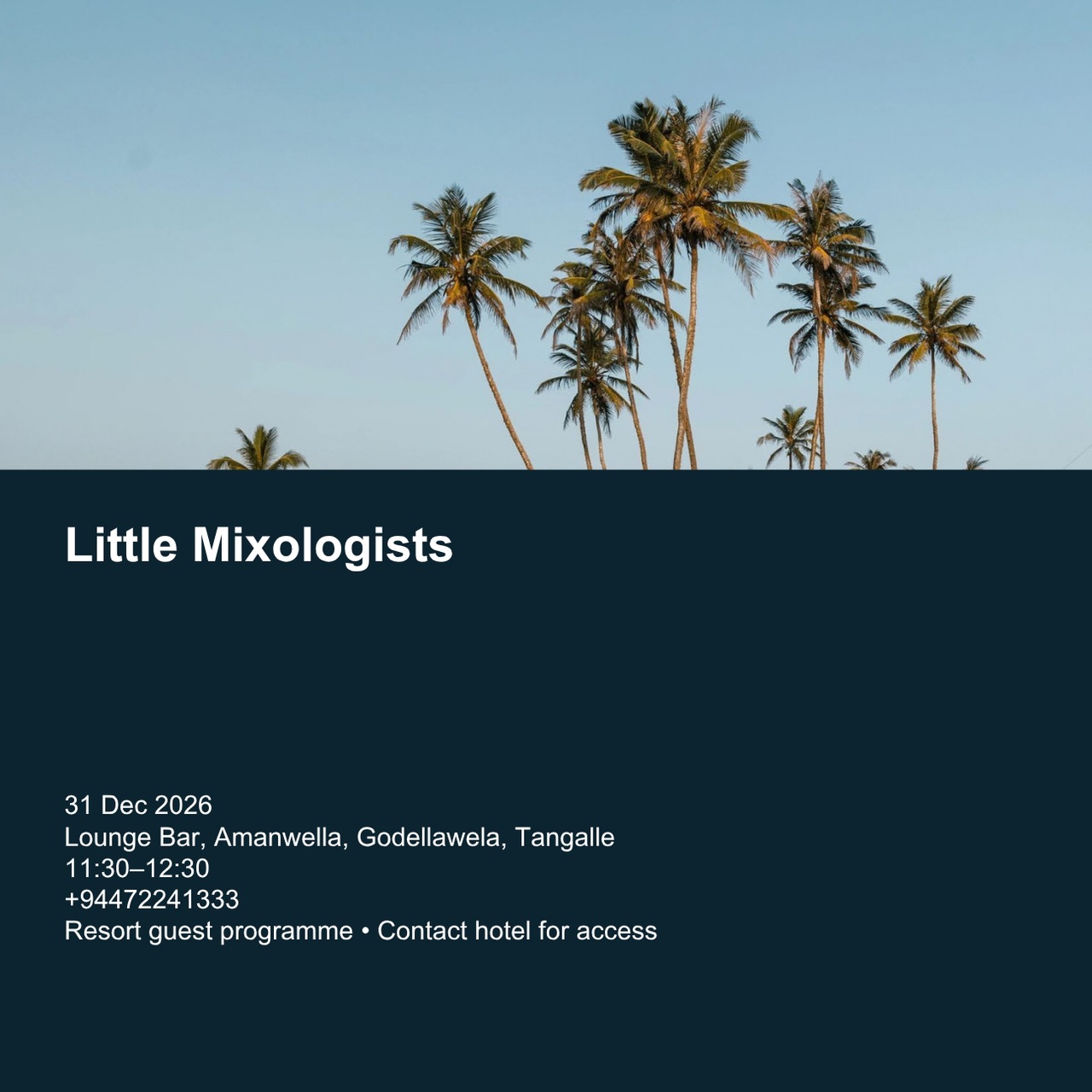 Little Mixologists — Amanwella